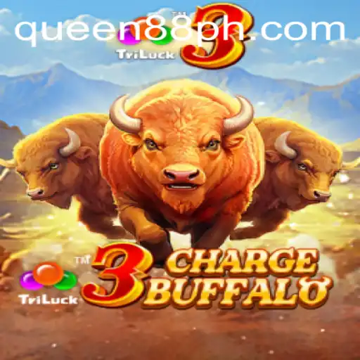 Discover the Exciting World of 3ChargeBuffalo and Queen88