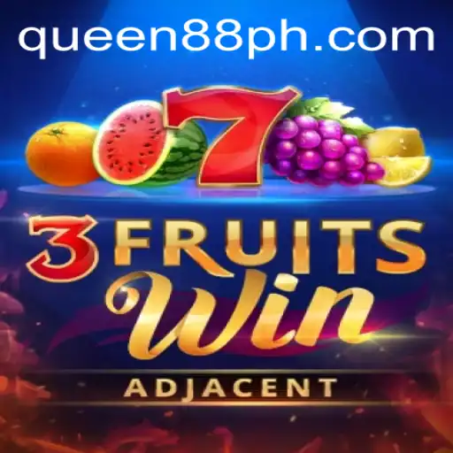 Unveiling the Thrills of 3FruitsWin and the Impact of Queen88