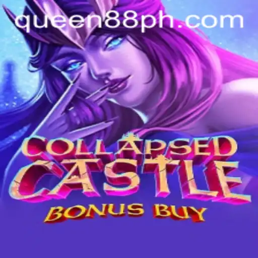 Discover the Exciting Adventure of CollapsedCastleBonusBuy