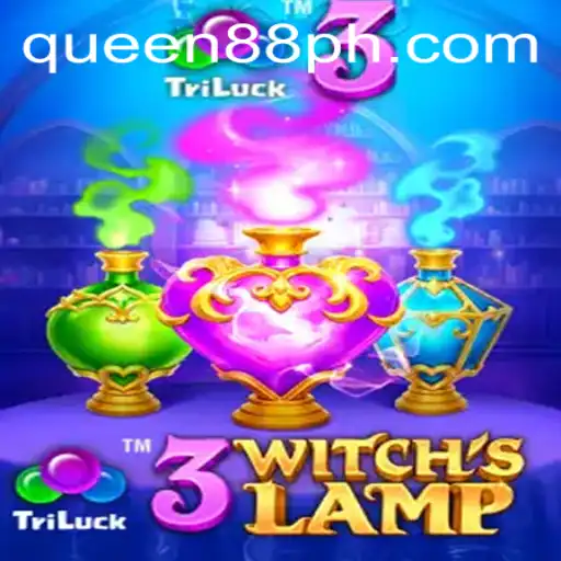 Discover the Magical World of 3WitchsLamp and Its Enchanting Rules with Queen88