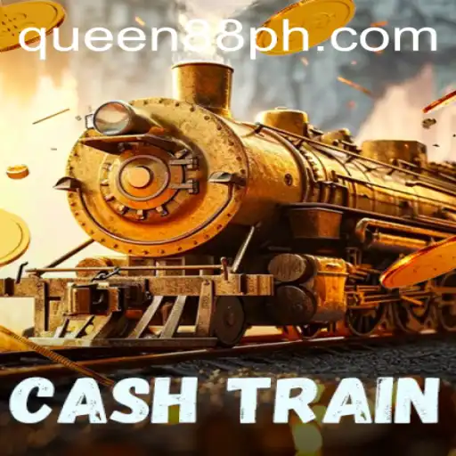 Explore the Exciting World of CashTrain: A Deep Dive into the Latest Game by Queen88