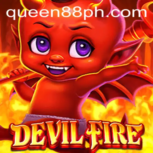 Dive into the Thrilling World of DevilFire: Unleashing the Power of Queen88