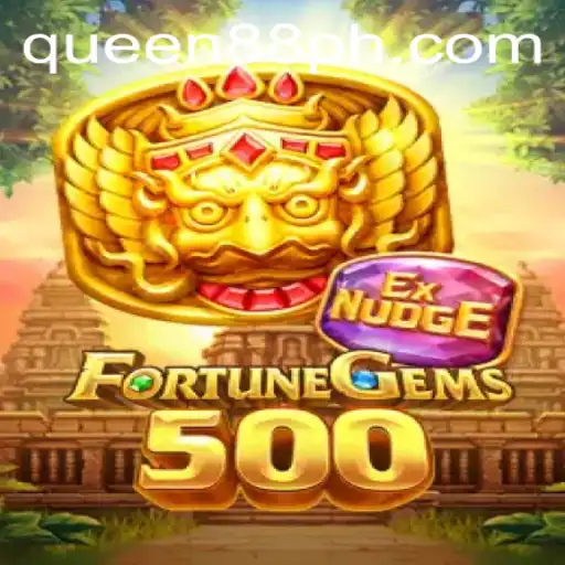 Exploring the World of FortuneGems500 and the Allure of Queen88