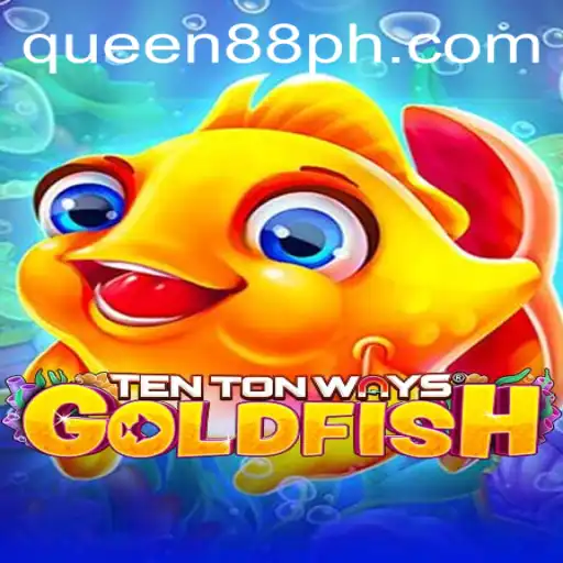 Discovering TenTonWaysGoldfish: An Immersive Gaming Experience with Queen88
